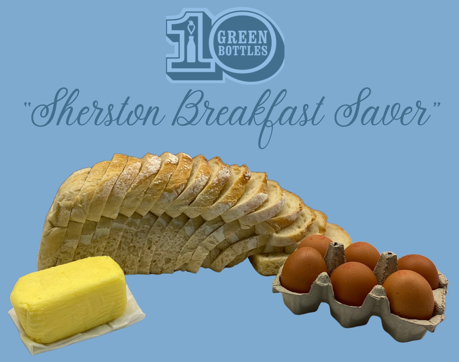 Sherston Breakfast Saver- 1 Sherston Sliced, 1 Salted Butter, 1 Large Eggs